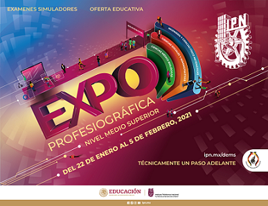 OFERTA EDUCATIVA DEL NIVEL MEDIO SUPERIOR EN LA EXPO PROFESIOGRÁFICA VIRTUAL