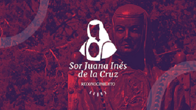 RECIBIRÁN 81 UNIVERSITARIAS EL RECONOCIMIENTO SOR JUANA INÉS DE LA CRUZ 2021