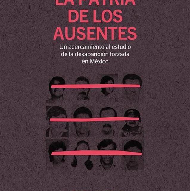 “LA PATRIA DE LOS AUSENTES”