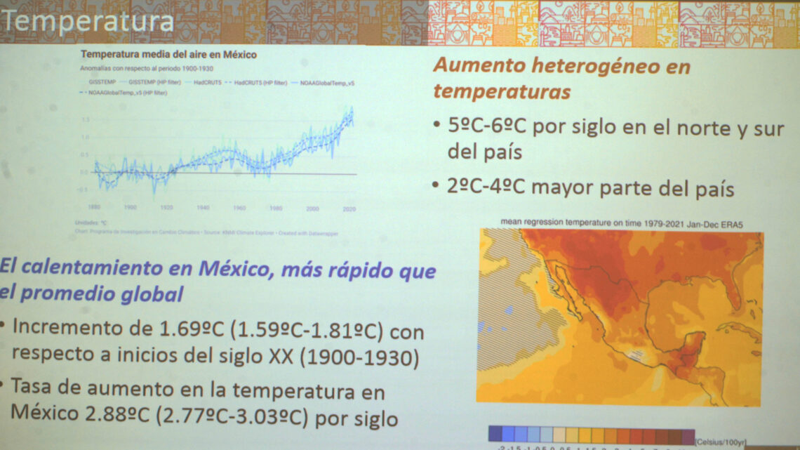 MÉXICO ES PARTICULARMENTE VULNERABLE AL CALENTAMIENTO GLOBAL DEL PLANETA