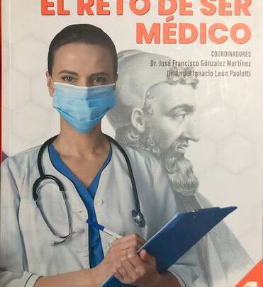 TERCERA EDICIÓN DEL LIBRO “EL RETO DE SER MÉDICO”