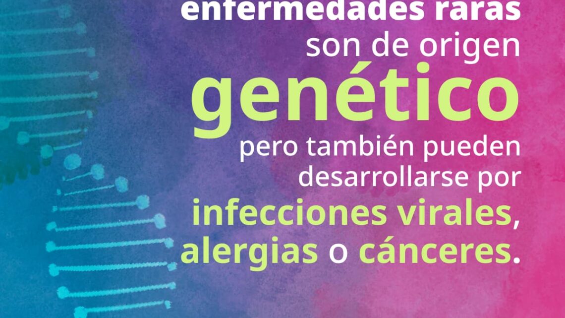 DÍA MUNDIAL DE LAS ENFERMEDADES RARAS DÍA MUNDIAL DE LAS ENFERMEDADES RARAS