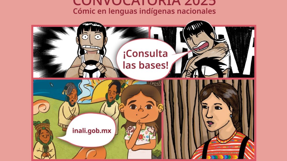CONVOCATORIA 2025 CÓMIC EN LENGUAS INDÍGENAS NACIONALES